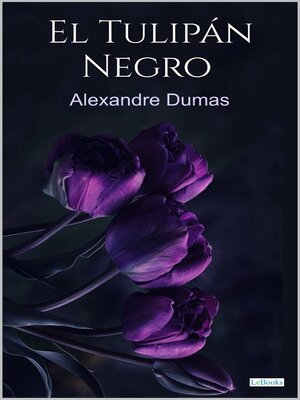 cover image of El Tulipán negro--Alexandre Dumas